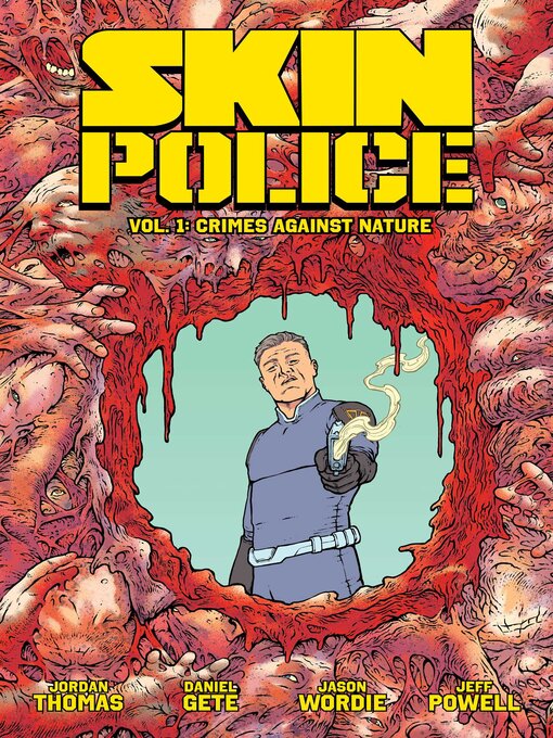 Title details for Skin Police Volume 1 by Jordan  Thomas - Available